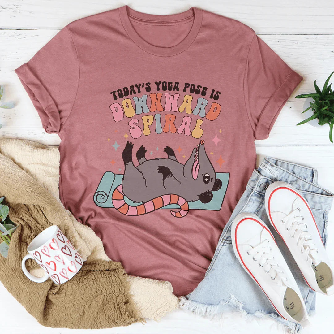Today's Yoga Pose Is Downward Spiral Tee Mauve / S Peachy Sunday T-Shirt