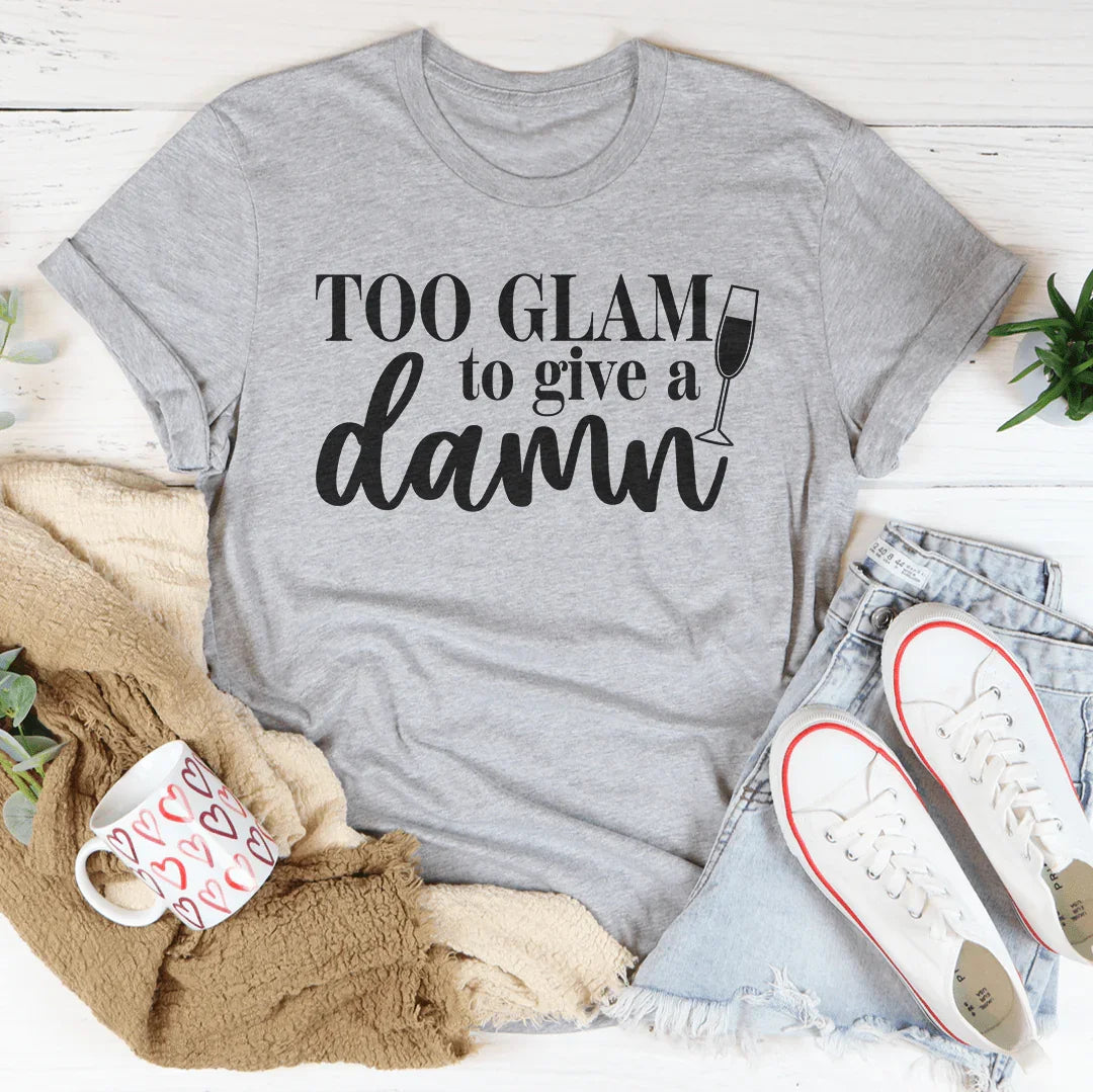 Too Glam To Give A Damn Tee Athletic Heather / S Peachy Sunday T-Shirt