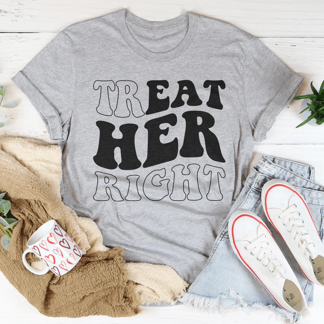 Treat Her Right Tee Athletic Heather / S Peachy Sunday T-Shirt