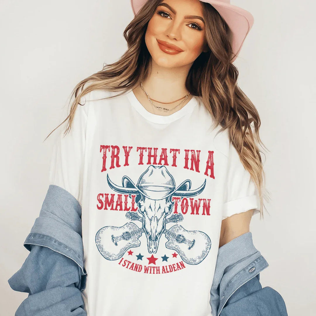 Try That In A Small Town Tee White / S Peachy Sunday T-Shirt