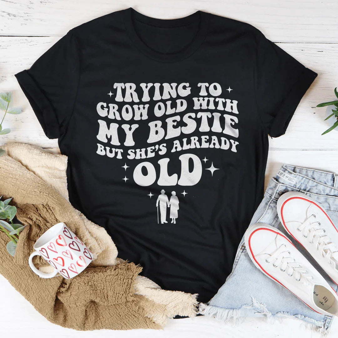 Trying To Grow Old With My Bestie Tee Black Heather / S Peachy Sunday T-Shirt