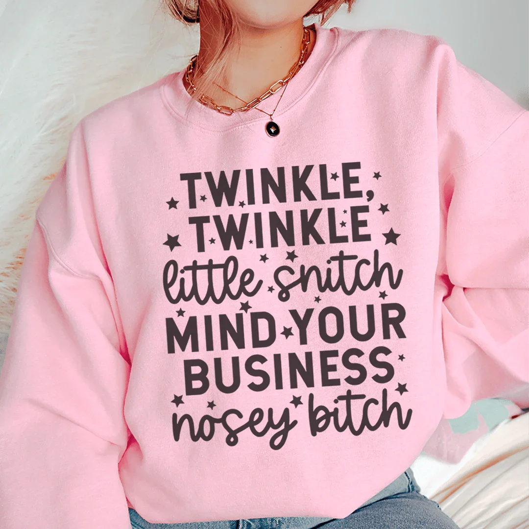 Twinkle Twinkle Little Snitch Sweatshirt Light Pink / S Peachy Sunday T-Shirt