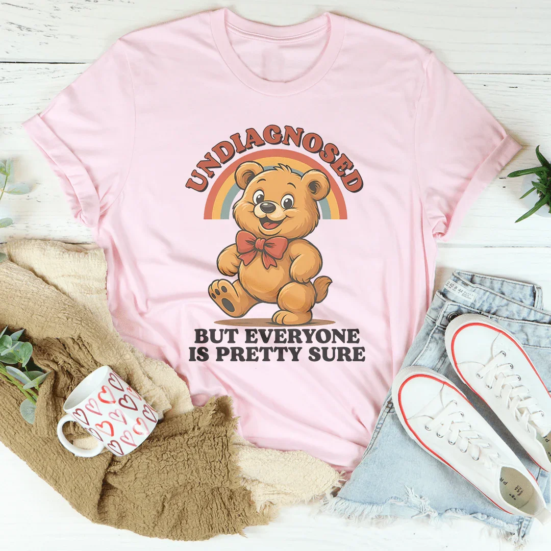 Undiagnosed But Everyone Is Pretty Sure Tee Pink / S Peachy Sunday T-Shirt