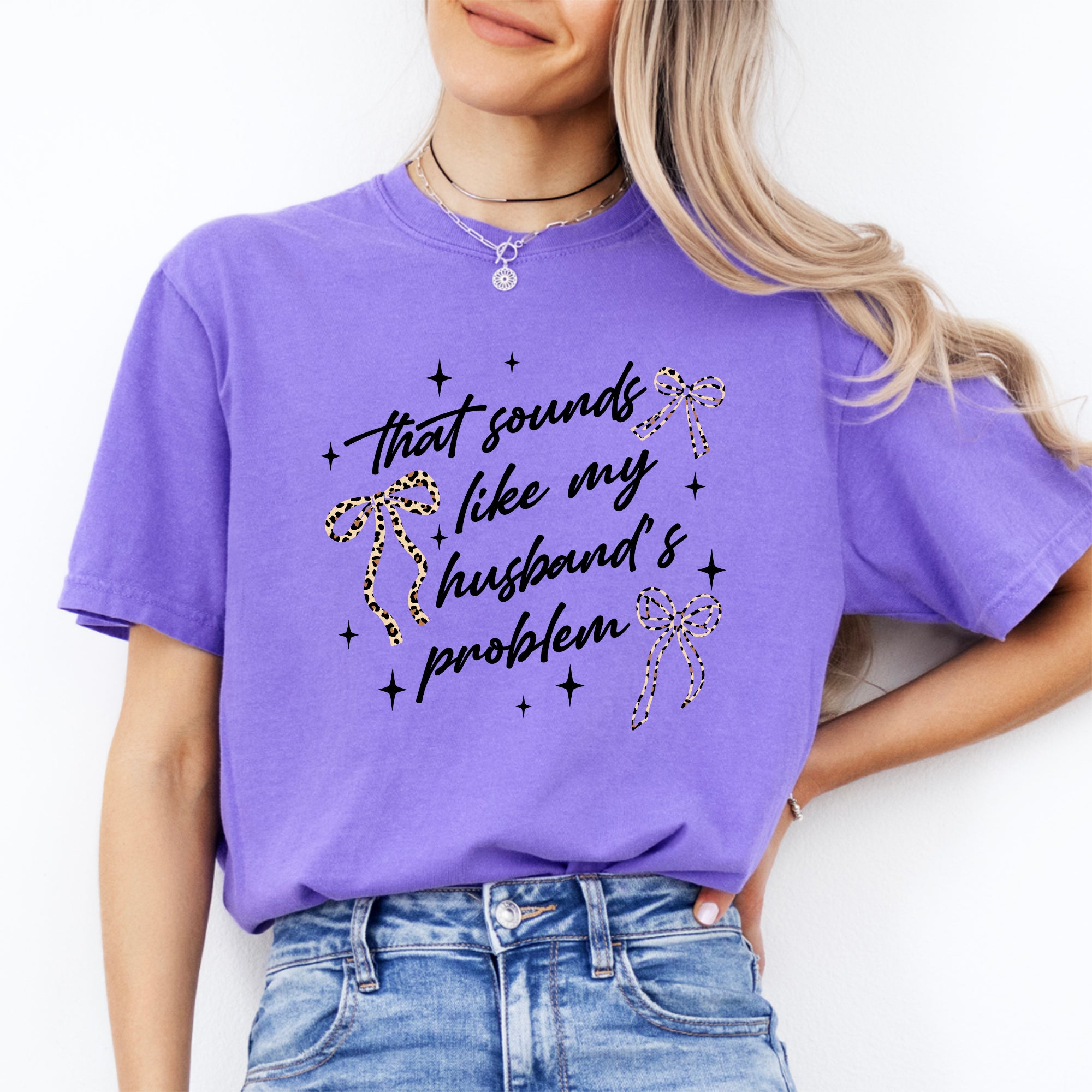 T-Shirt „Das klingt nach dem Problem meines Mannes“