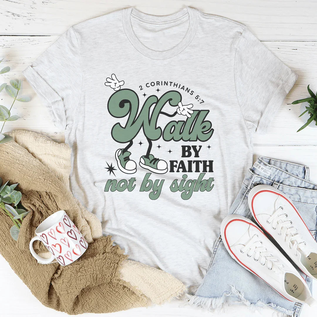 Walk By Faith Not By Sight Tee Ash / S Peachy Sunday T-Shirt