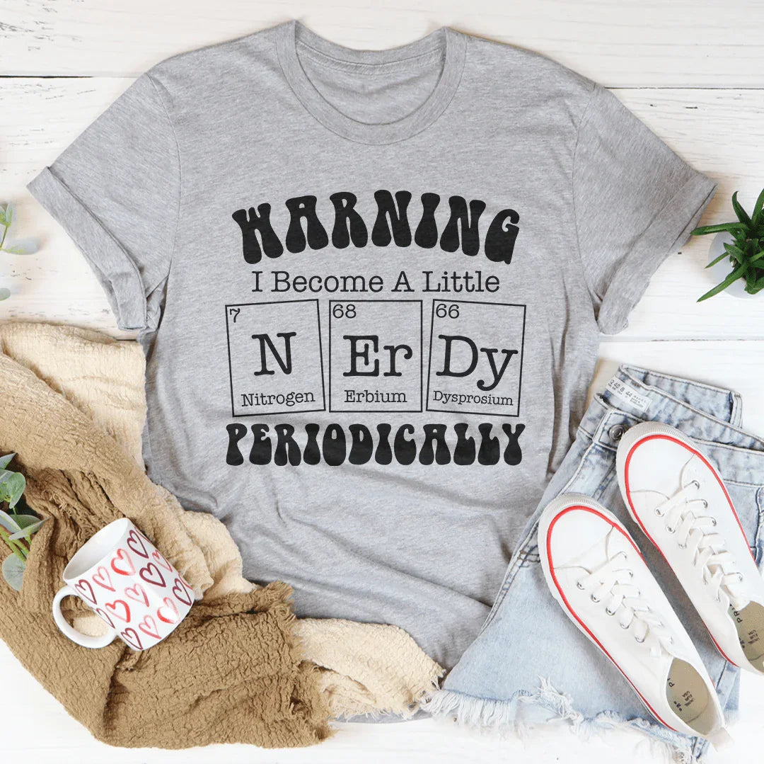 Warning I Become A Little Periodically Tee Athletic Heather / S Peachy Sunday T-Shirt