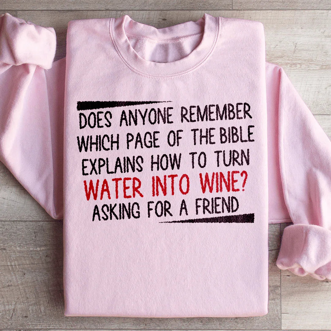 Water Into Wine Sweatshirt Light Pink / S Peachy Sunday T-Shirt