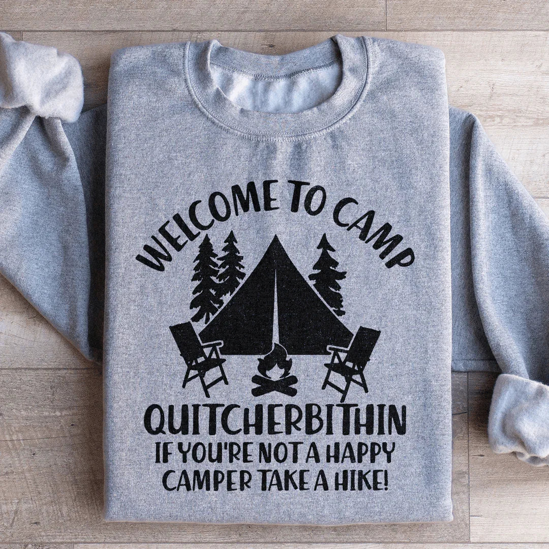 Welcome To Camp Quitcherbithin Sweatshirt Sport Grey / S Peachy Sunday T-Shirt