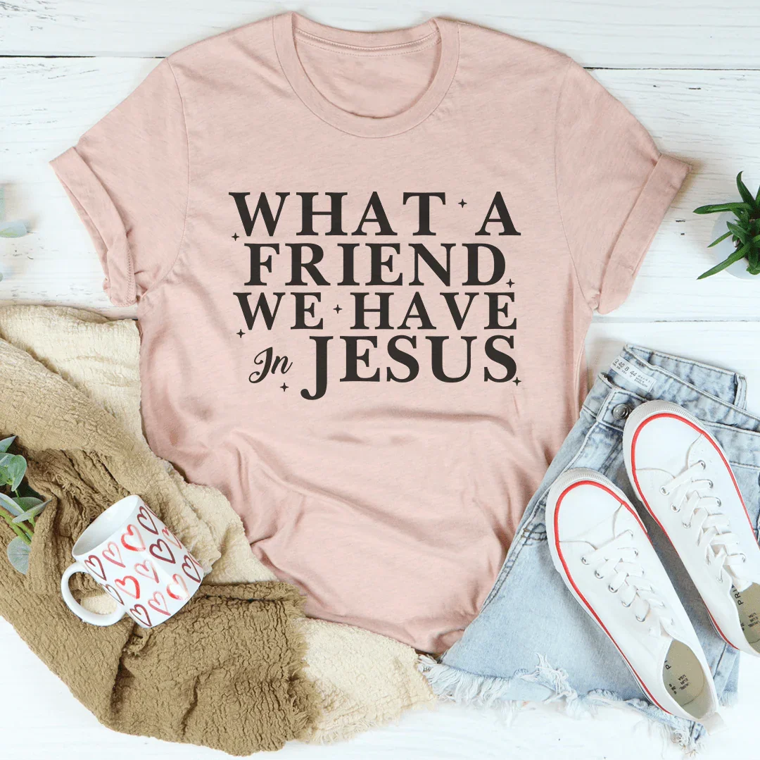 What A Friend We Have In Jesus Tee Heather Prism Peach / S Peachy Sunday T-Shirt