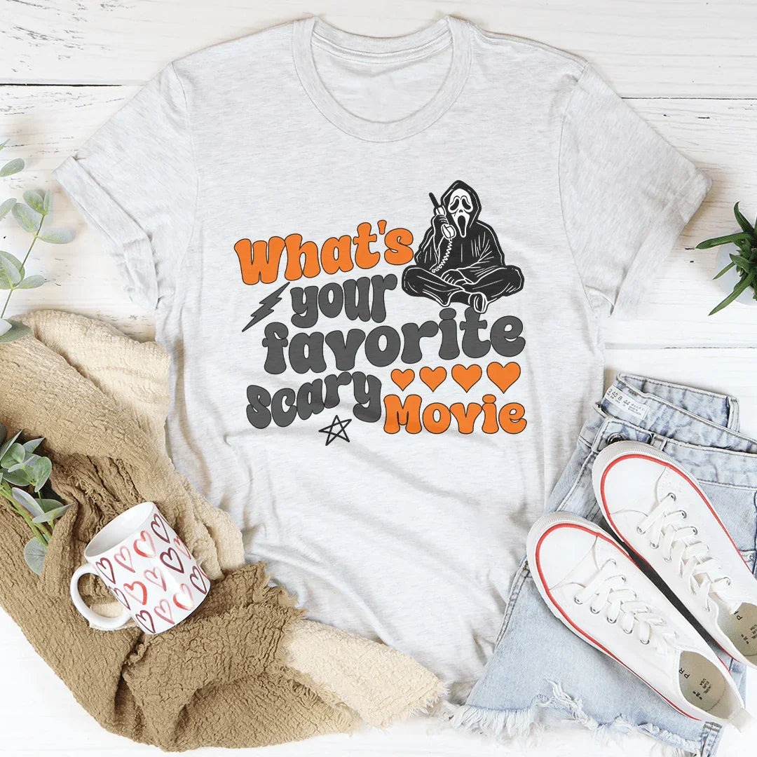 What's Your Favorite Scary Movie Tee Ash / S Peachy Sunday T-Shirt