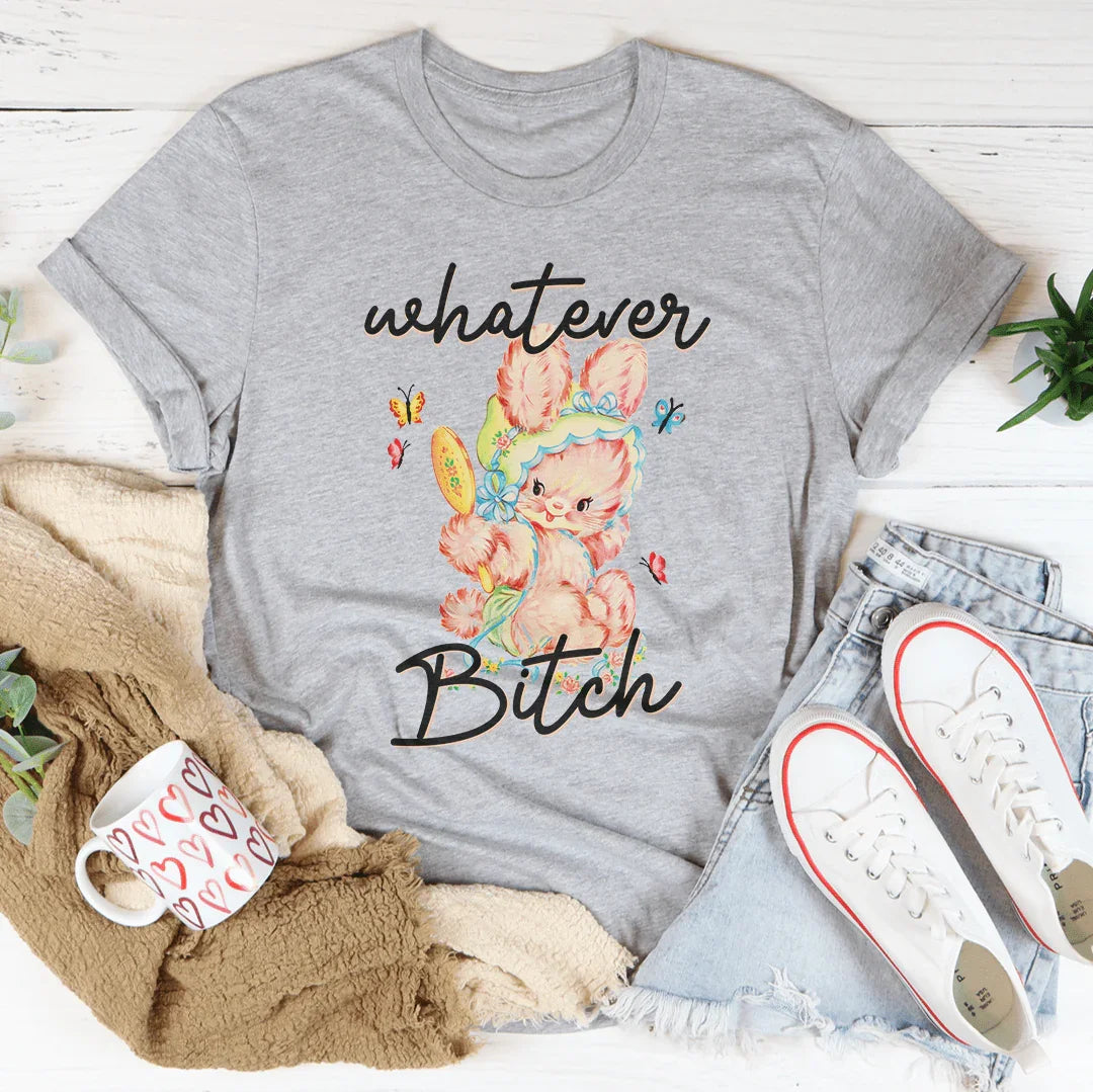 Whatever B-tch Tee Athletic Heather / S Peachy Sunday T-Shirt