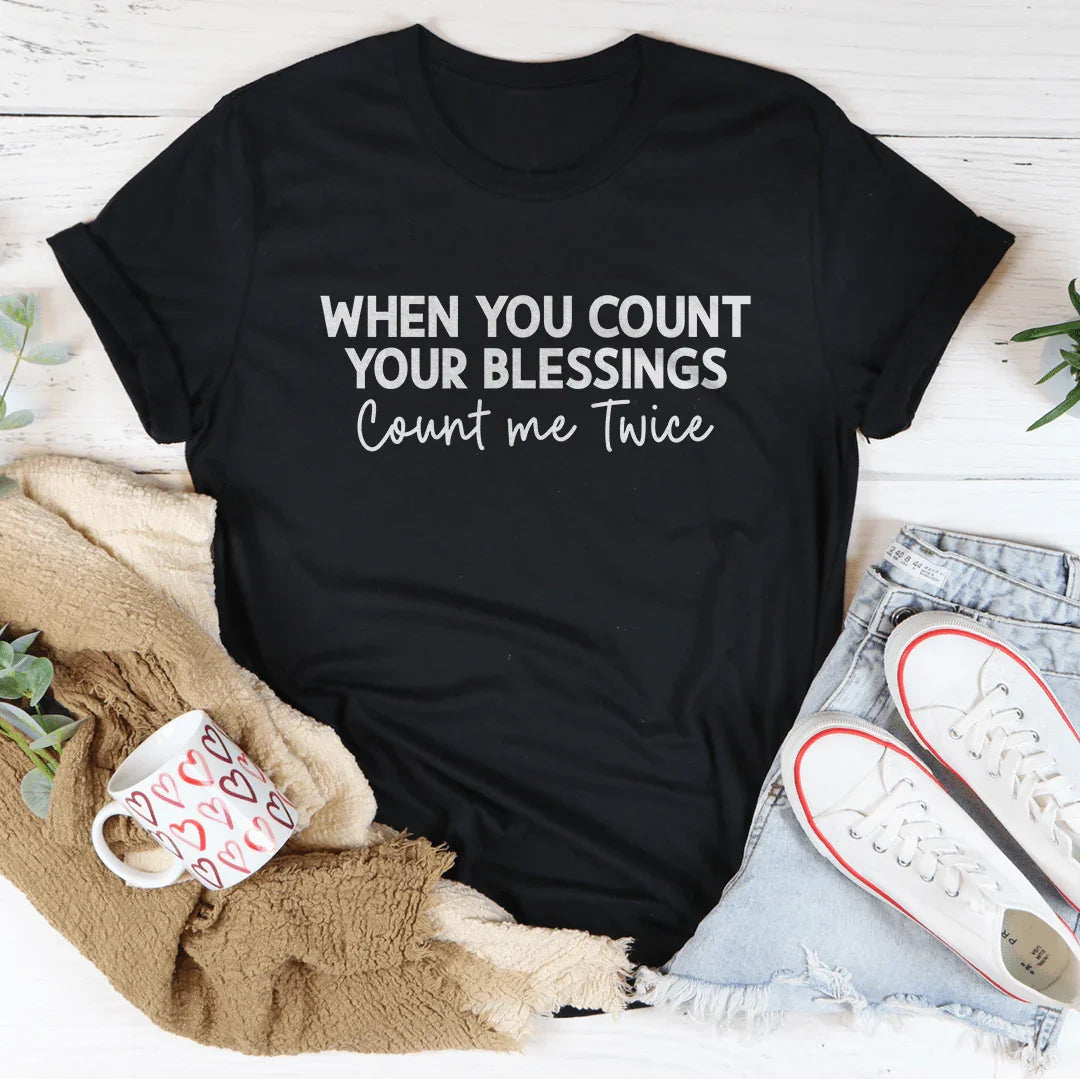 When You Count Your Blessings Count Me Twice Tee Black Heather / S Peachy Sunday T-Shirt