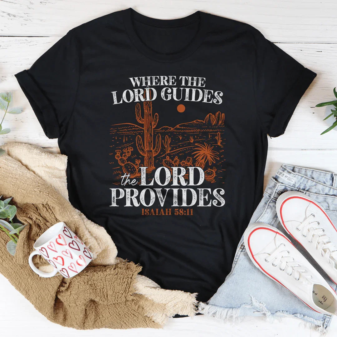 Where The Lord Guides The Lord Provides Isaiah 58:11 Tee Black Heather / S Peachy Sunday T-Shirt