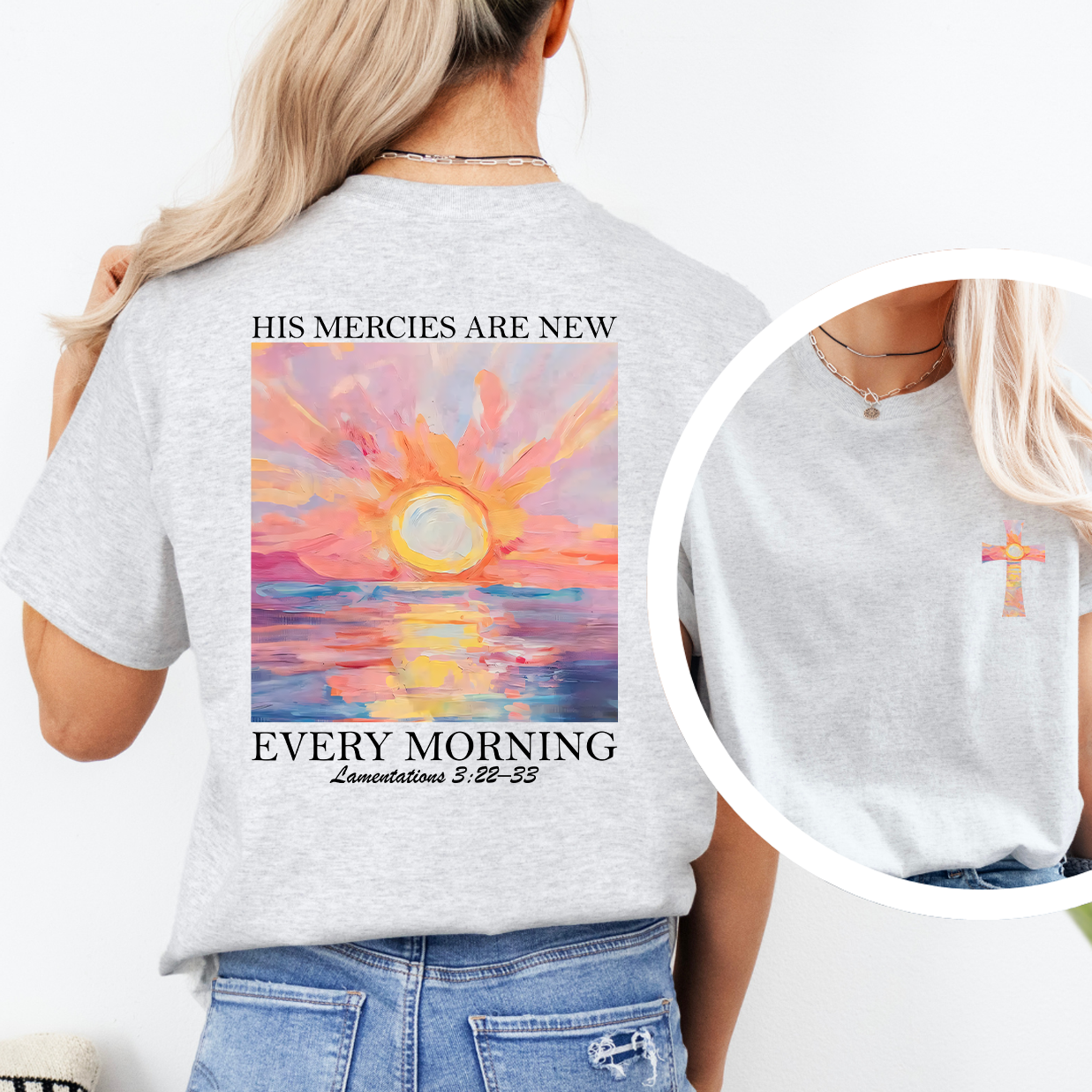 His Mercies Are New Every Morning Tee