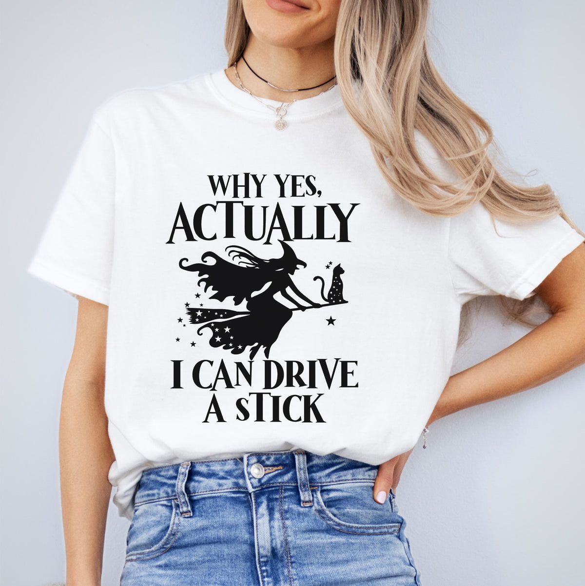 Yes Actually I Can Drive A Stick Tee