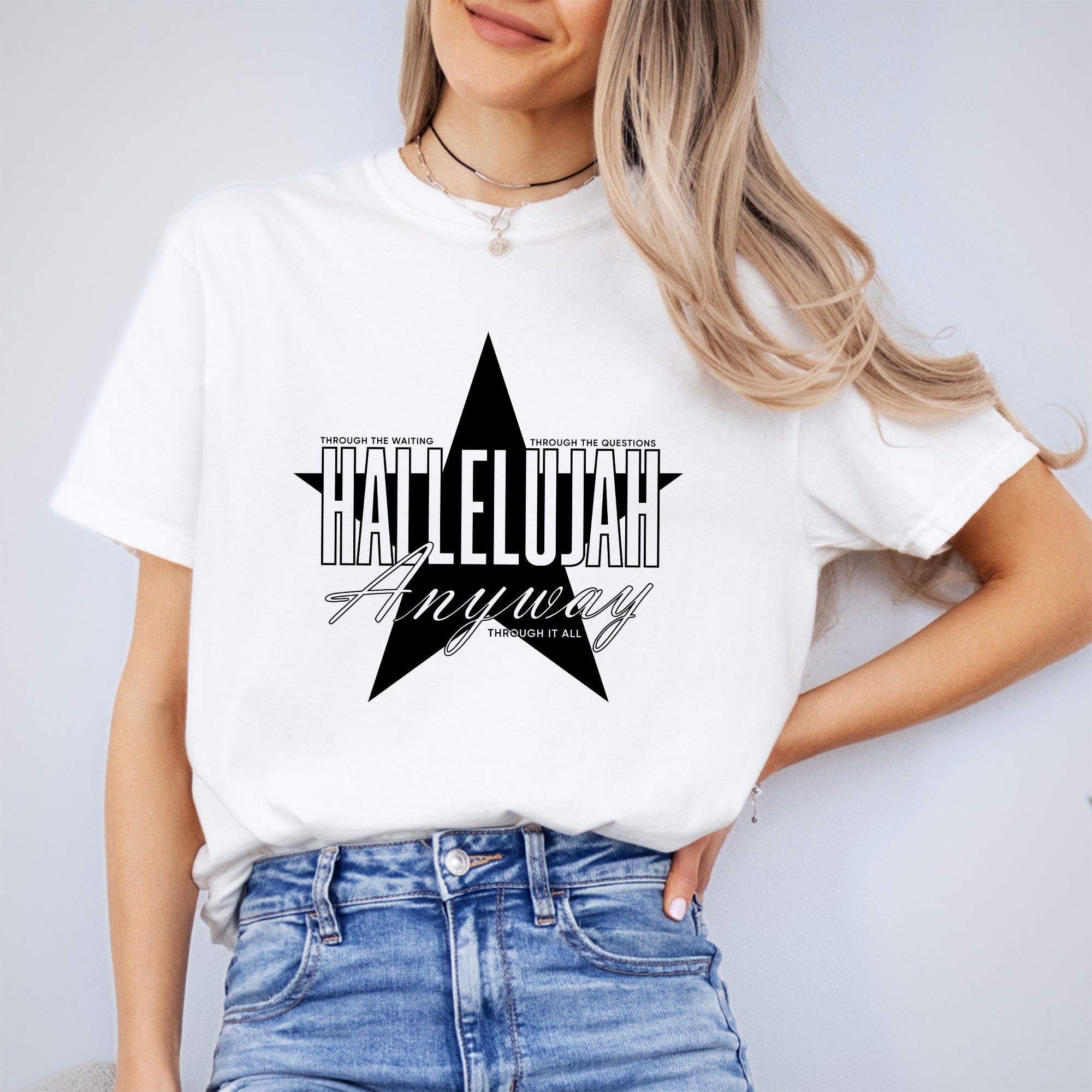 Hallelujah Anyway Tee