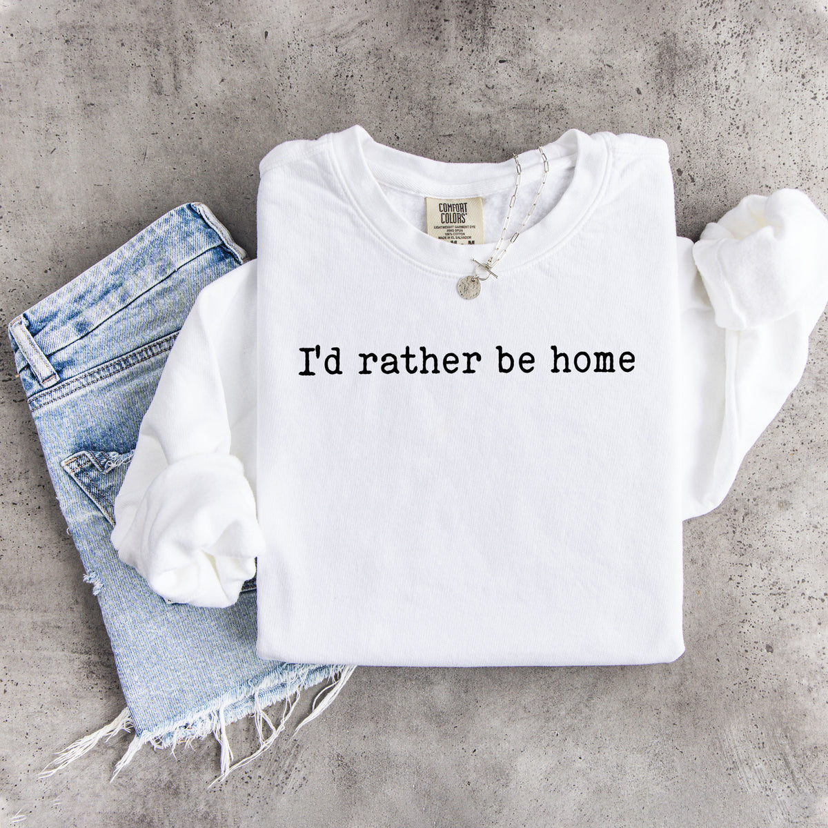 Sweatshirt „Ich wäre lieber zu Hause“