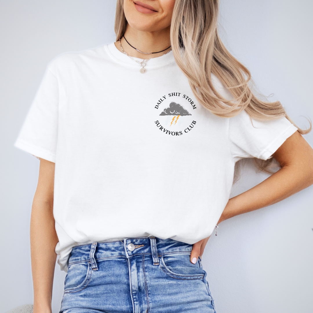 Daily S-it Storm Survivors Club Tee