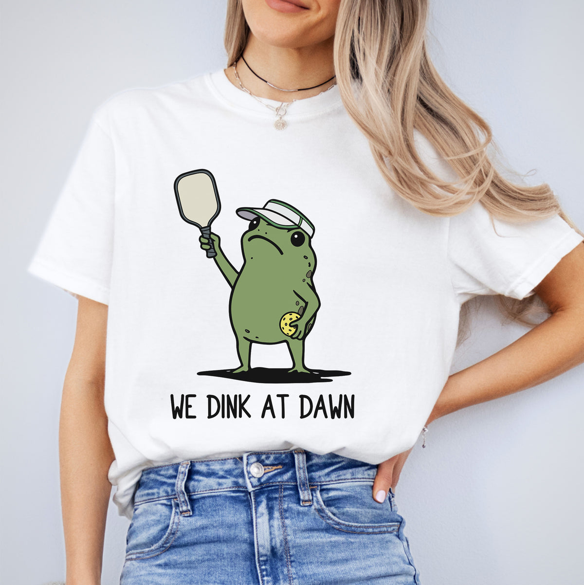 We Dink At Dawn Tee