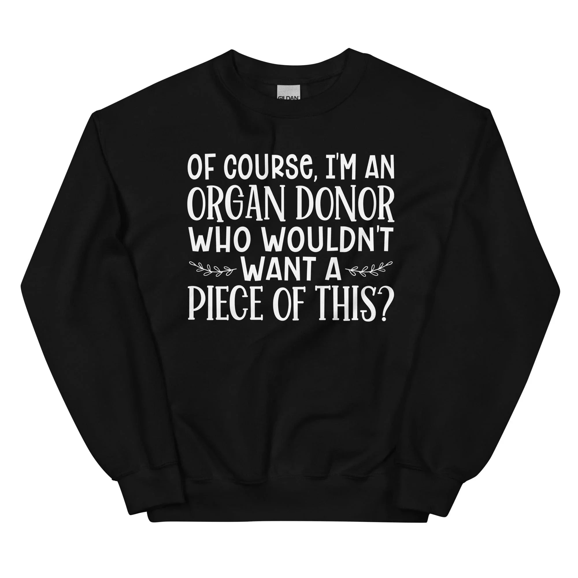 Who Wouldn't Want A Piece Of This Sweatshirt Black / S Peachy Sunday T-Shirt