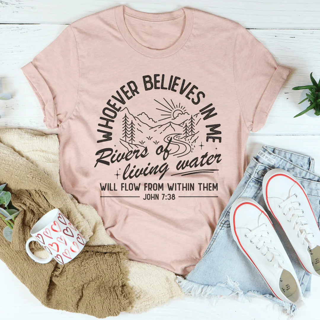 Whoever Believes In Me Tee Heather Prism Peach / S Peachy Sunday T-Shirt
