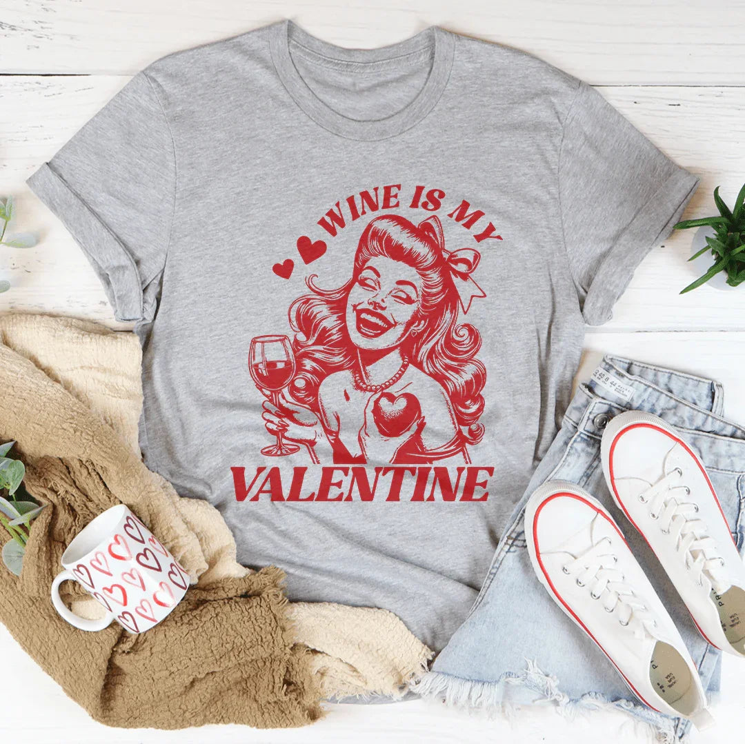 Wine Is My Valentine Tee Athletic Heather / S Peachy Sunday T-Shirt