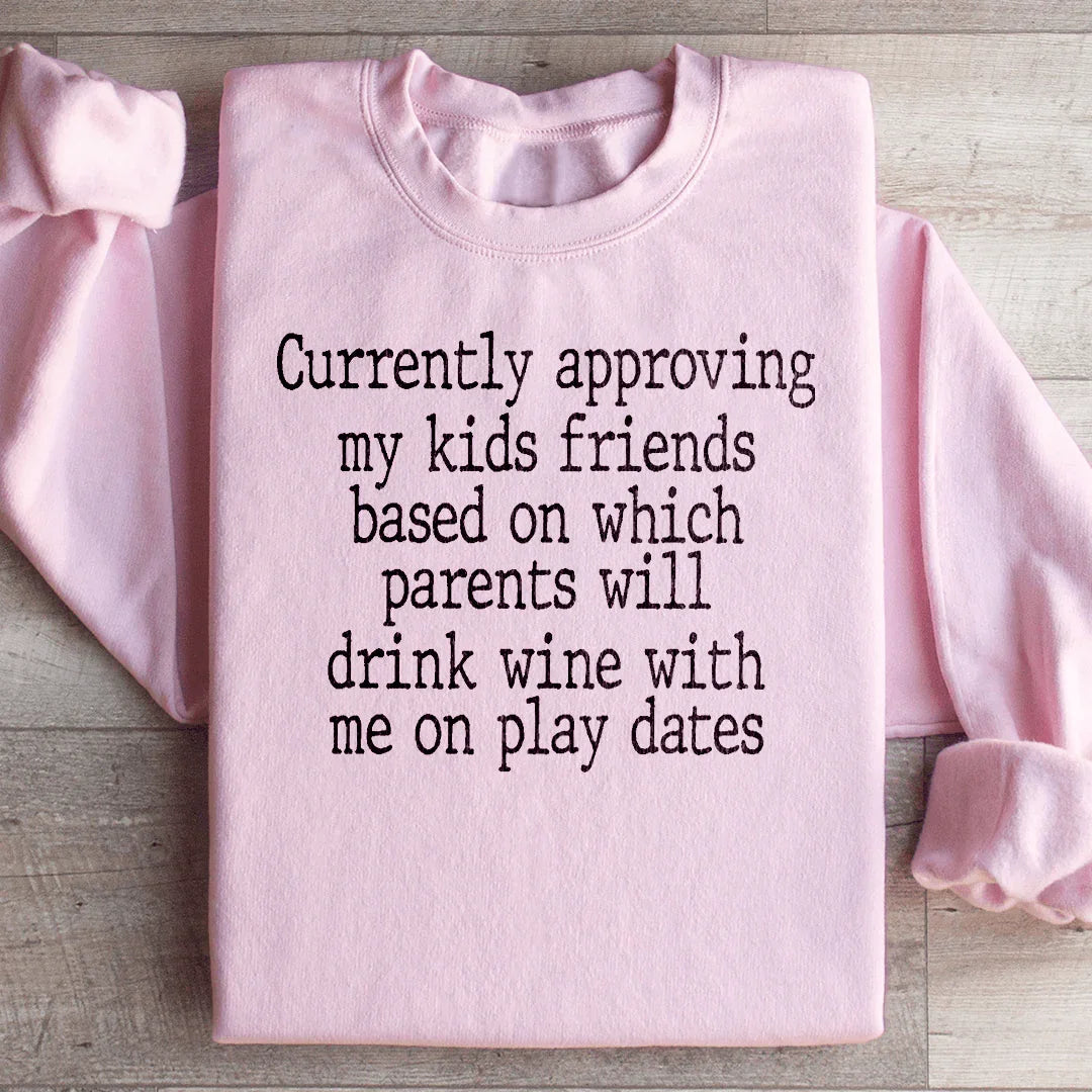 Wine Play Dates Sweatshirt Light Pink / S Peachy Sunday T-Shirt