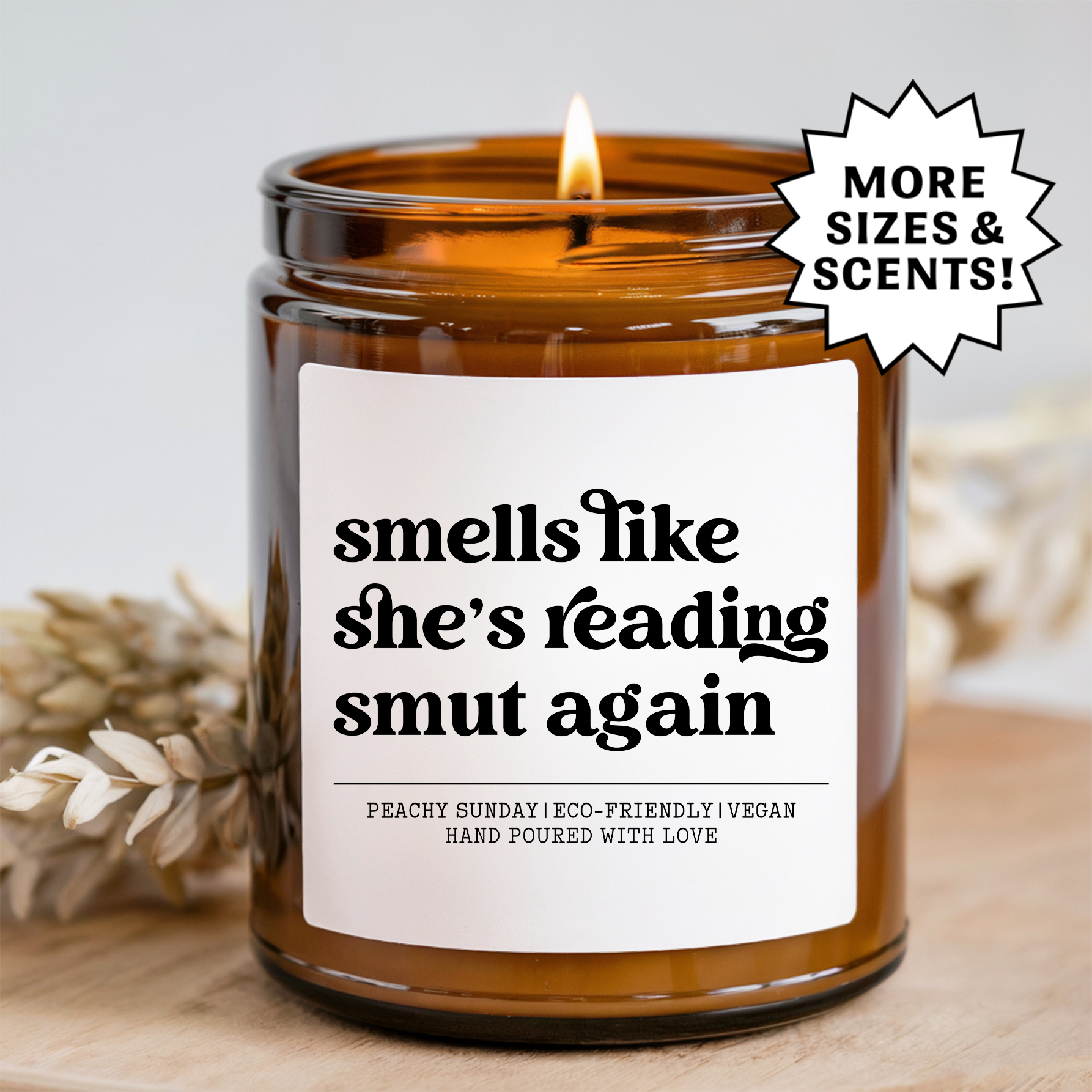 Smells Like She's Reading Smut Again Book Lover Candle