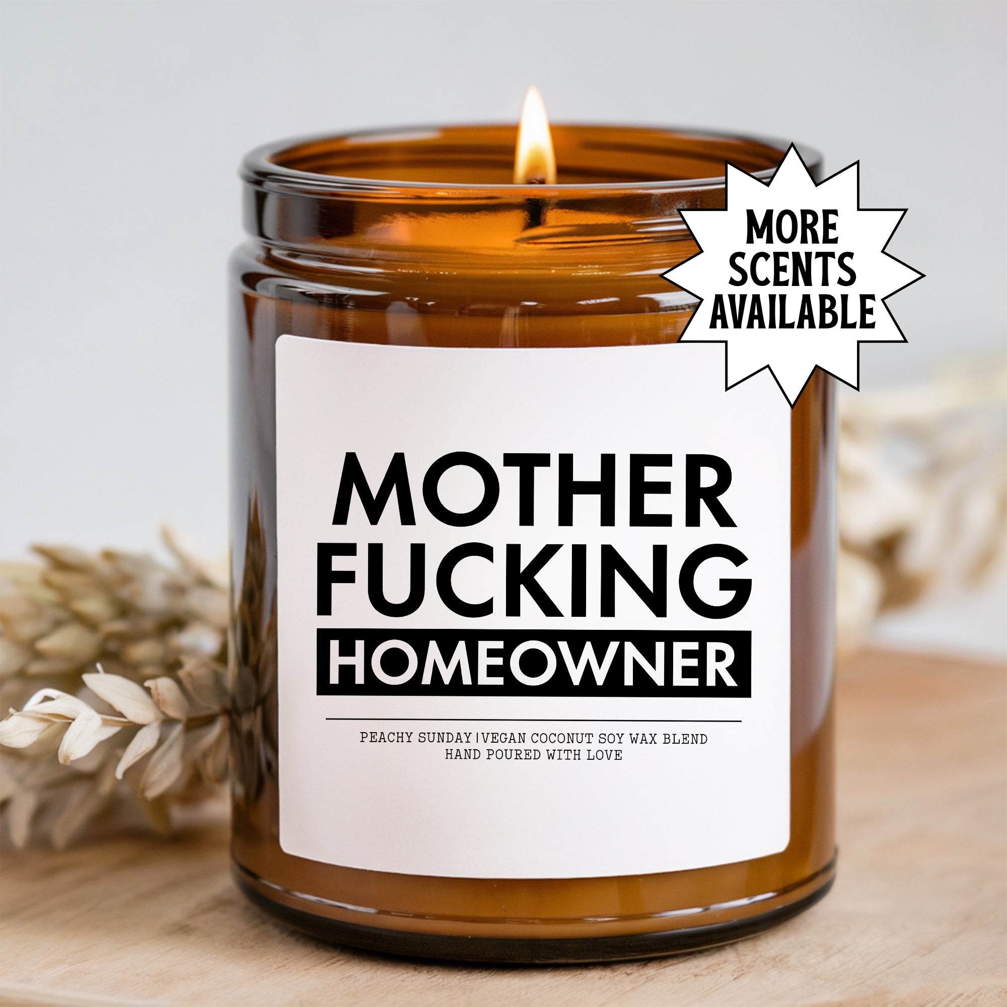 Mother F_cking Homeowner Candle
