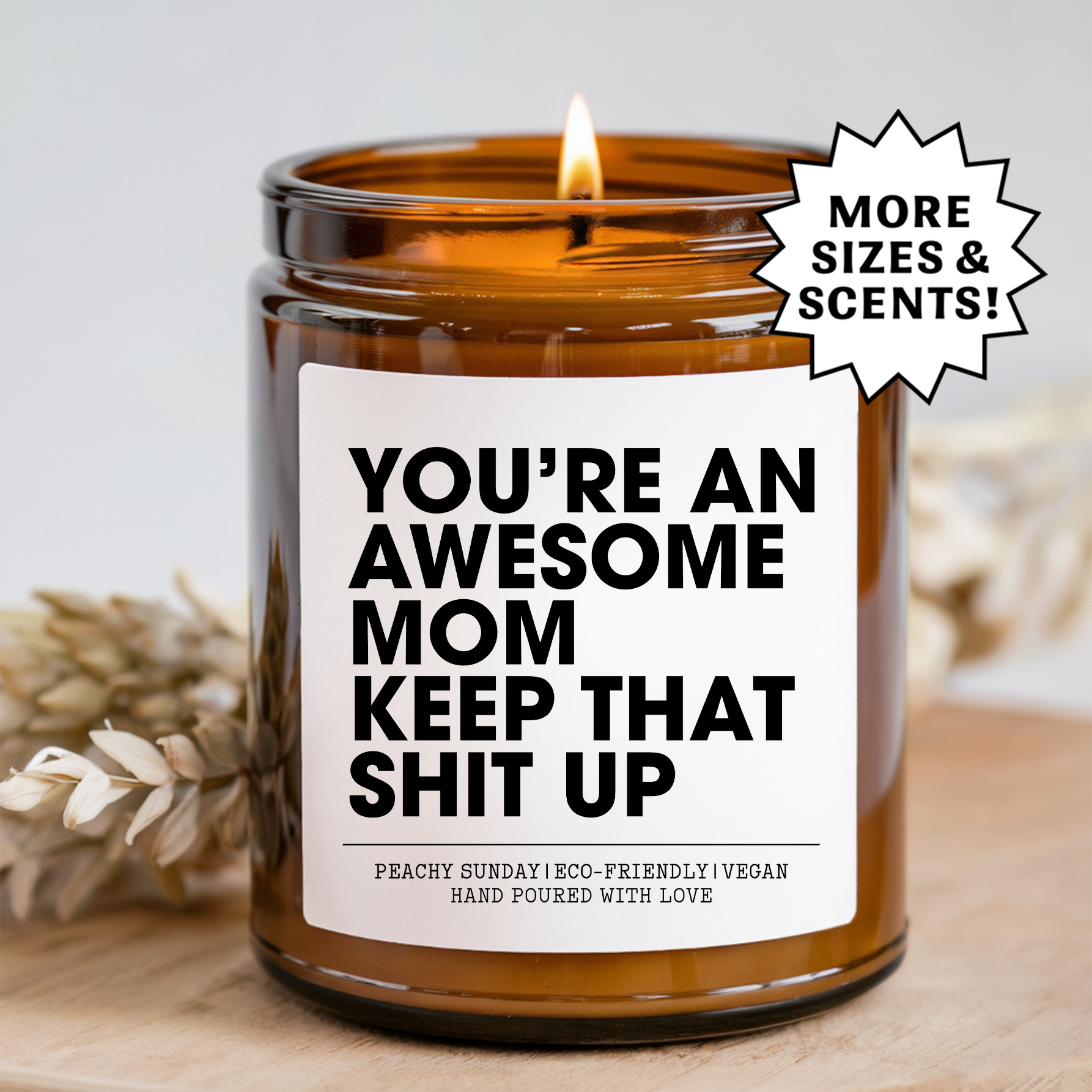 You’re an Awesome Mom Funny Gift for Mom Candle
