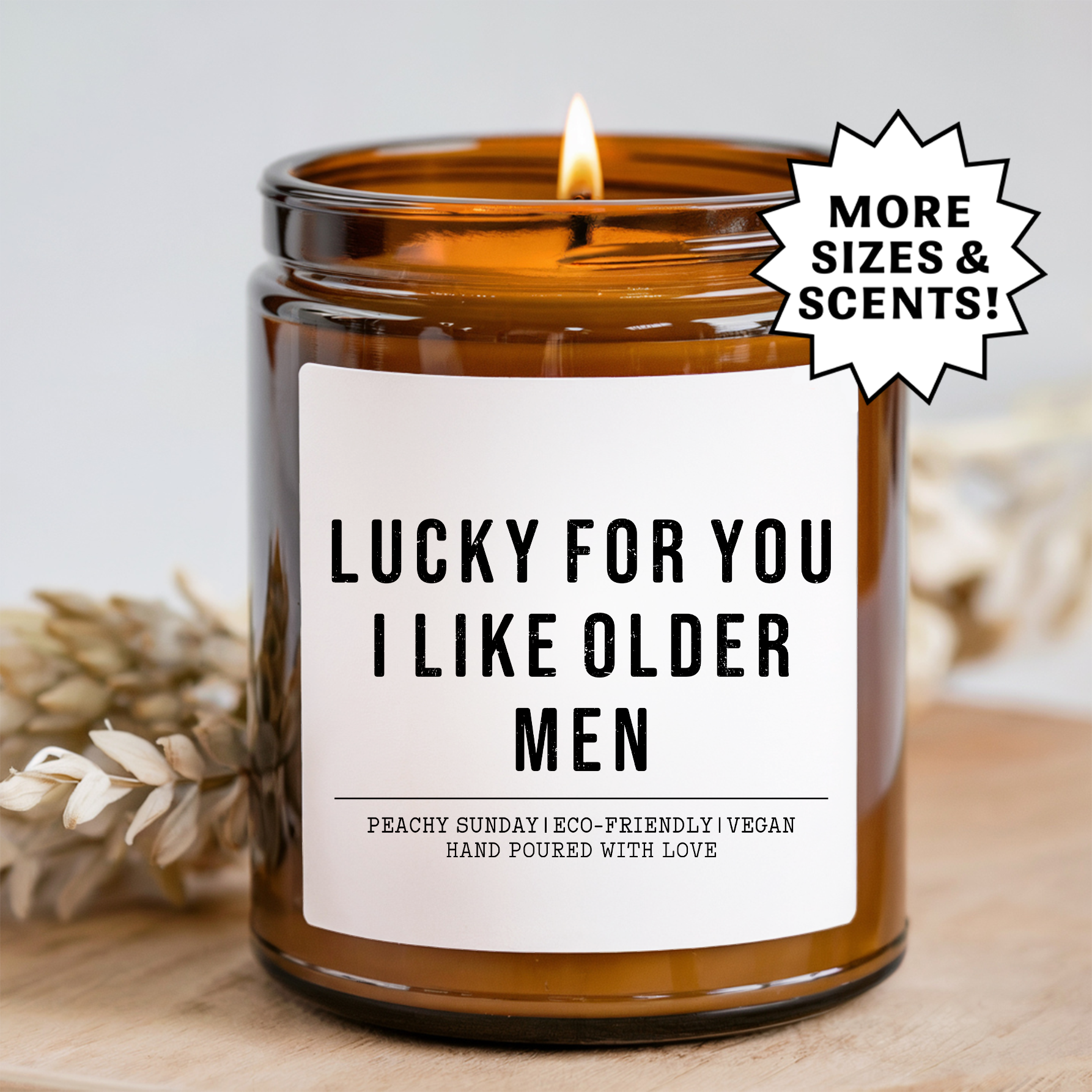 Lucky For You I Like Older Men Funny Couples Candle