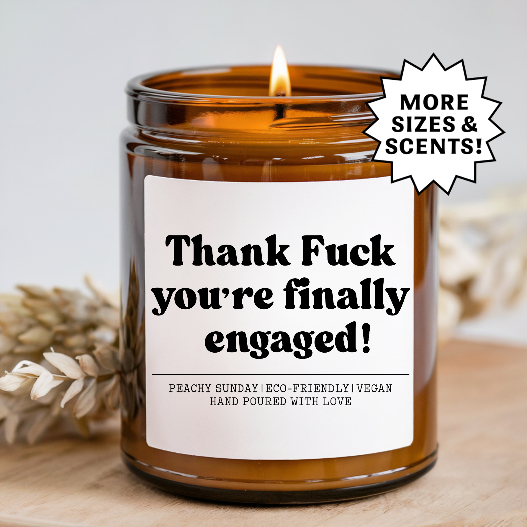 Thank F*ck You’re Finally Engaged Funny Engagement Gift Candle