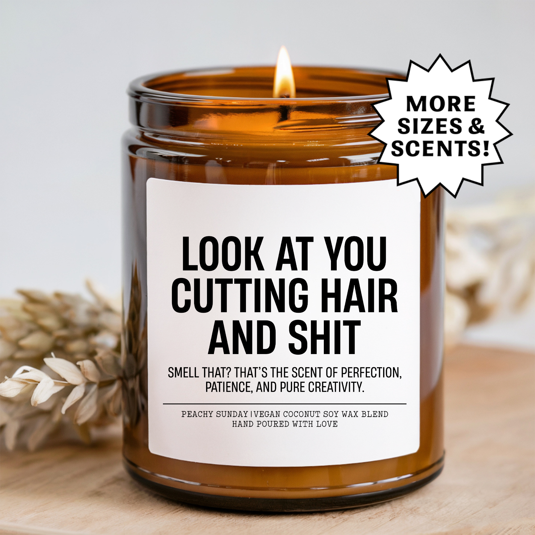 Look At You Cutting Hair And S-it Candle