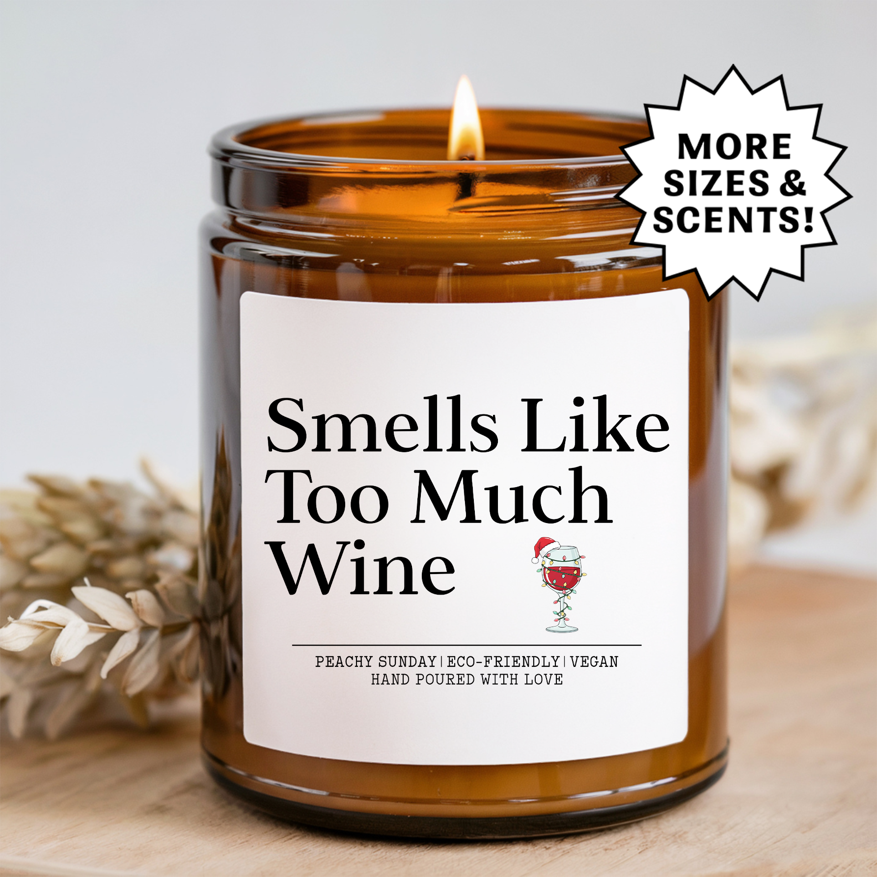 Smells Like To Much Wine Candle