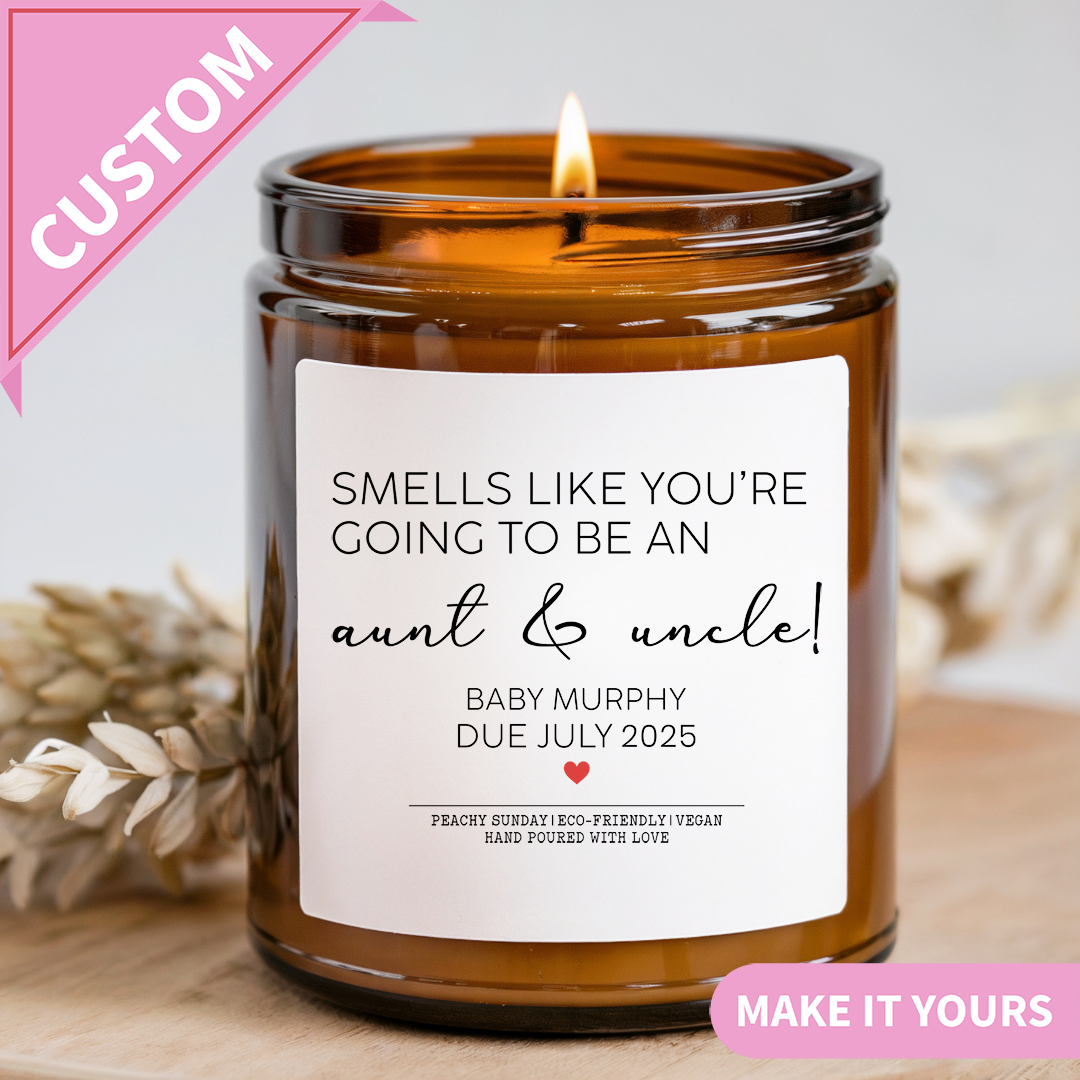 Personalized Smells Like You're Going To Be An Aunt And Uncle Candle