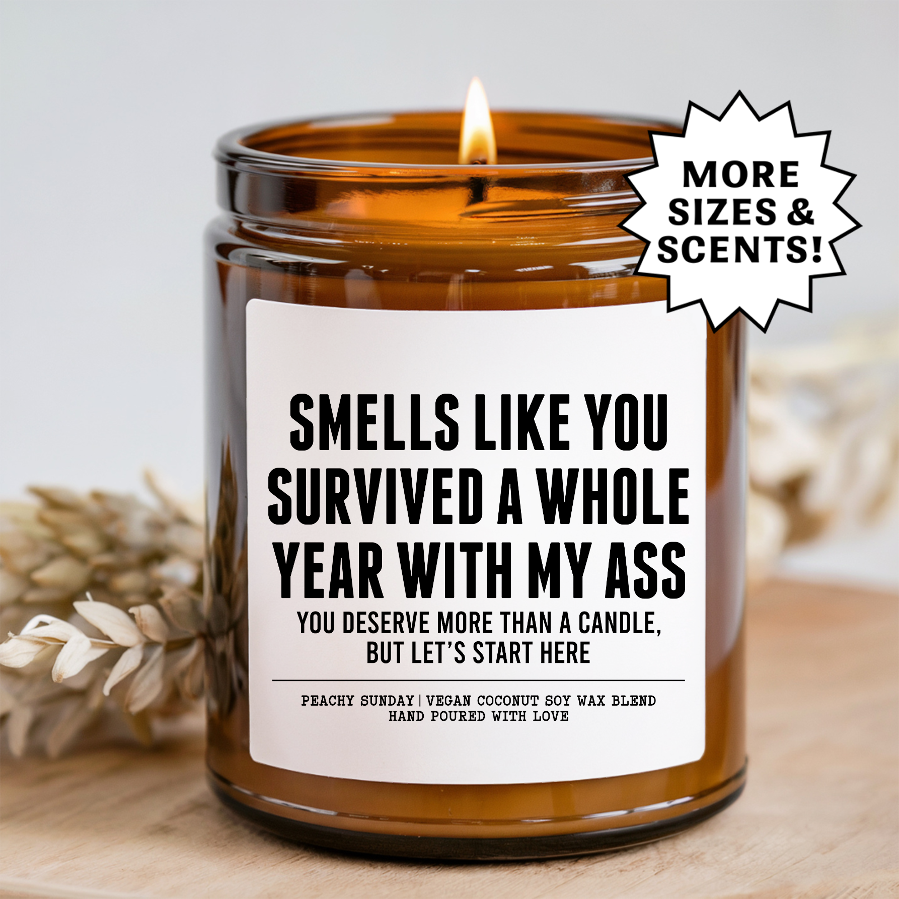 Smells Like You Survived A Whole Year With My A-s Couples Gift Candle