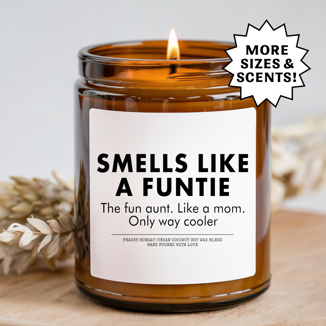 Smells Like A Funtie Candle