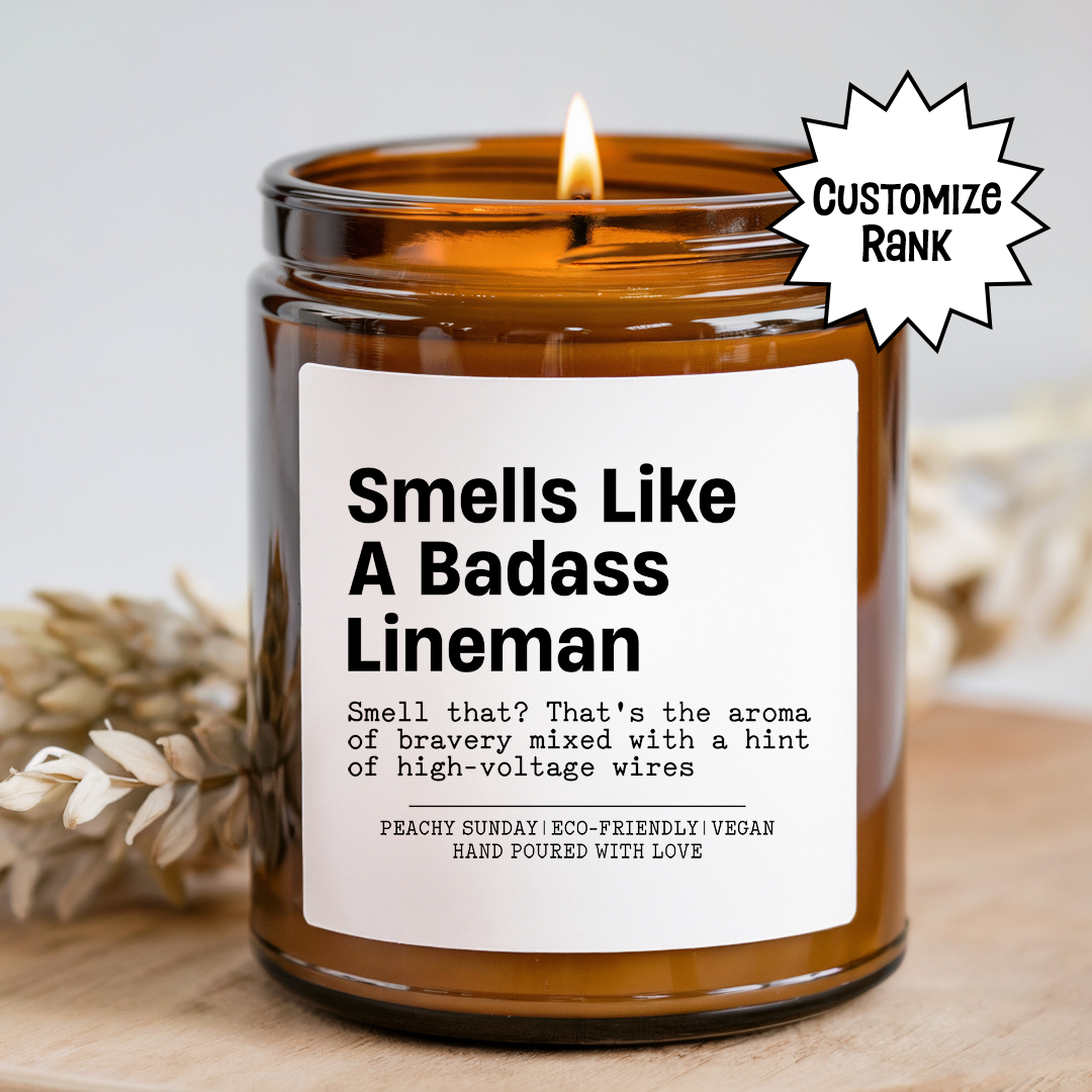 Smells Like A Badass Lineman Candle