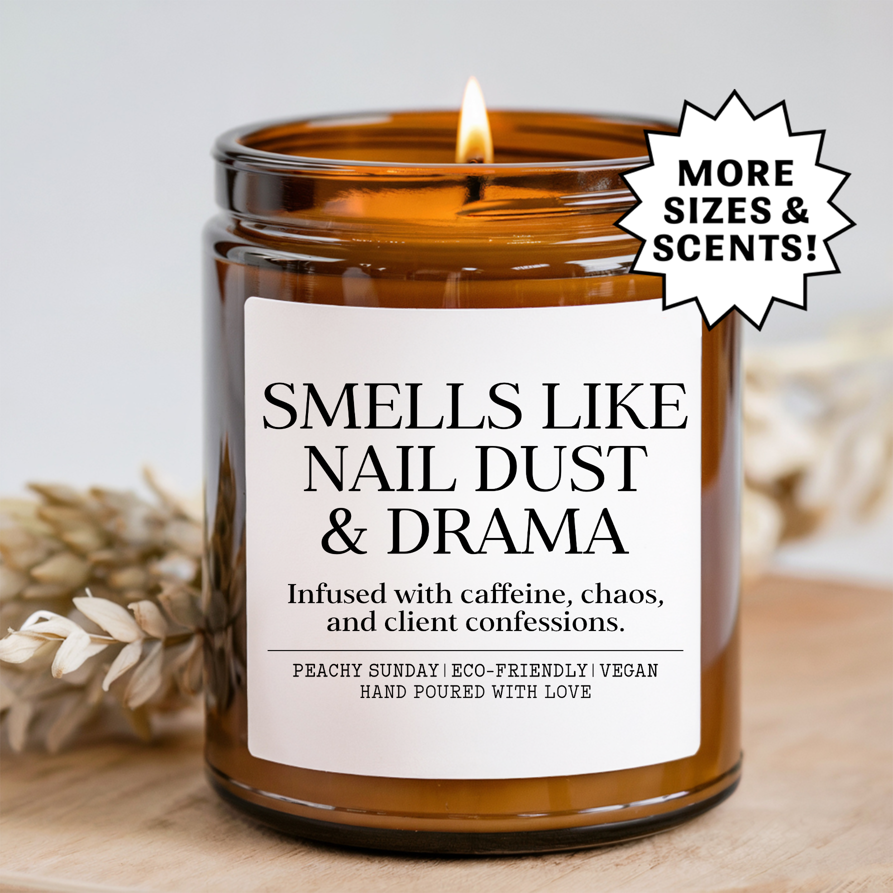 Smells Like Nail Dust & Drama Candle