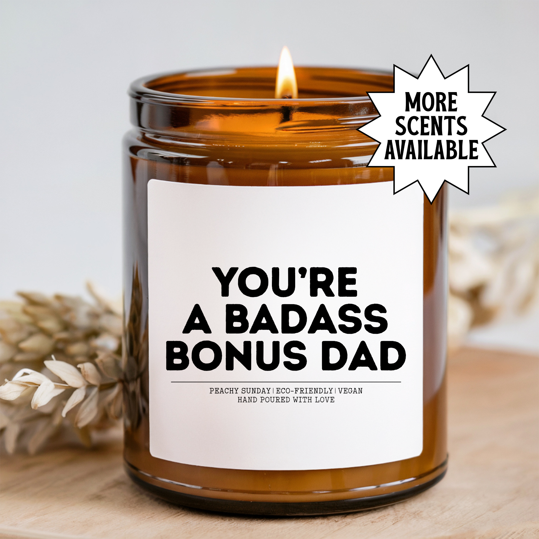 You're A Badass Bonus Dad Candle