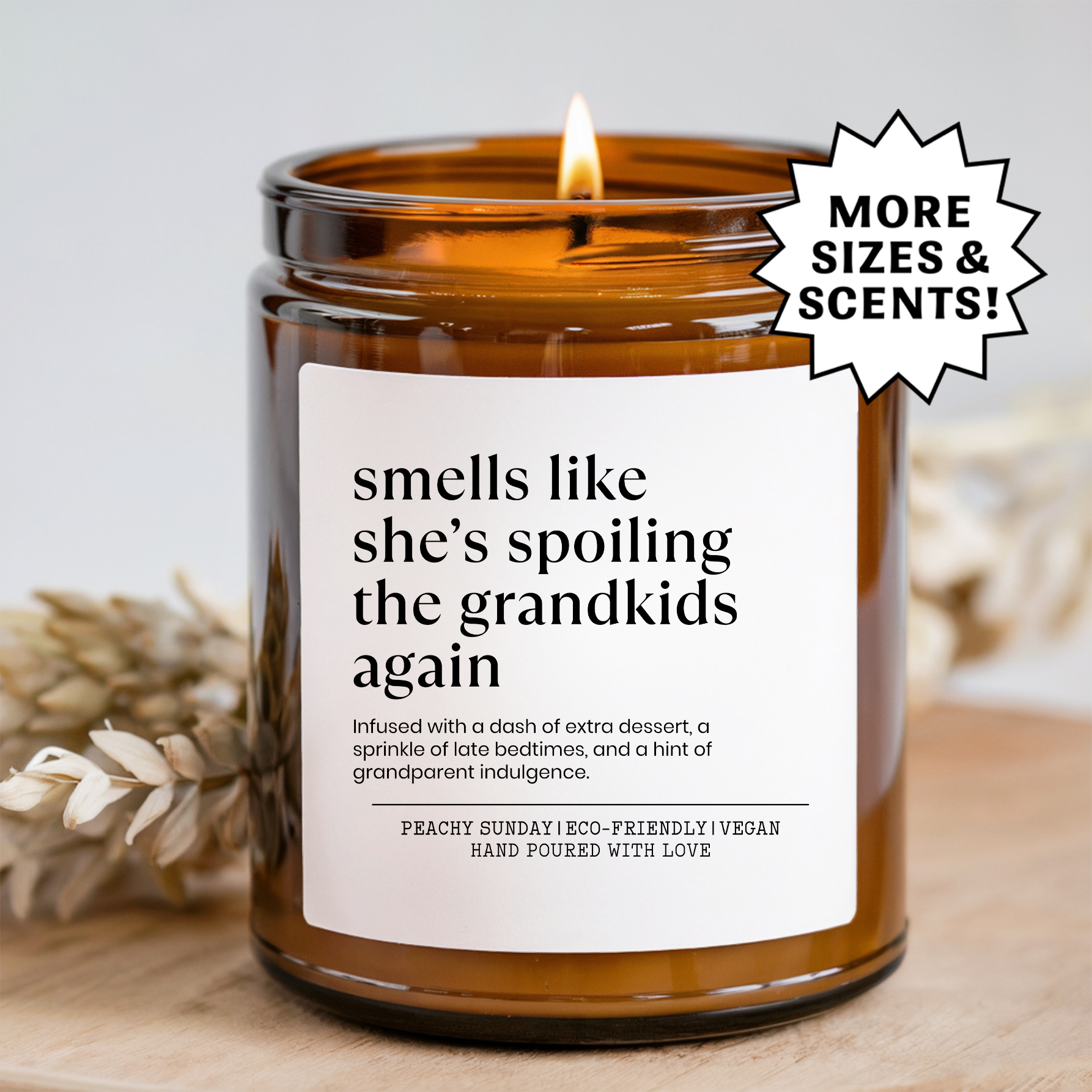 Smells Like She's Spoiling The Grandkids Again Candle