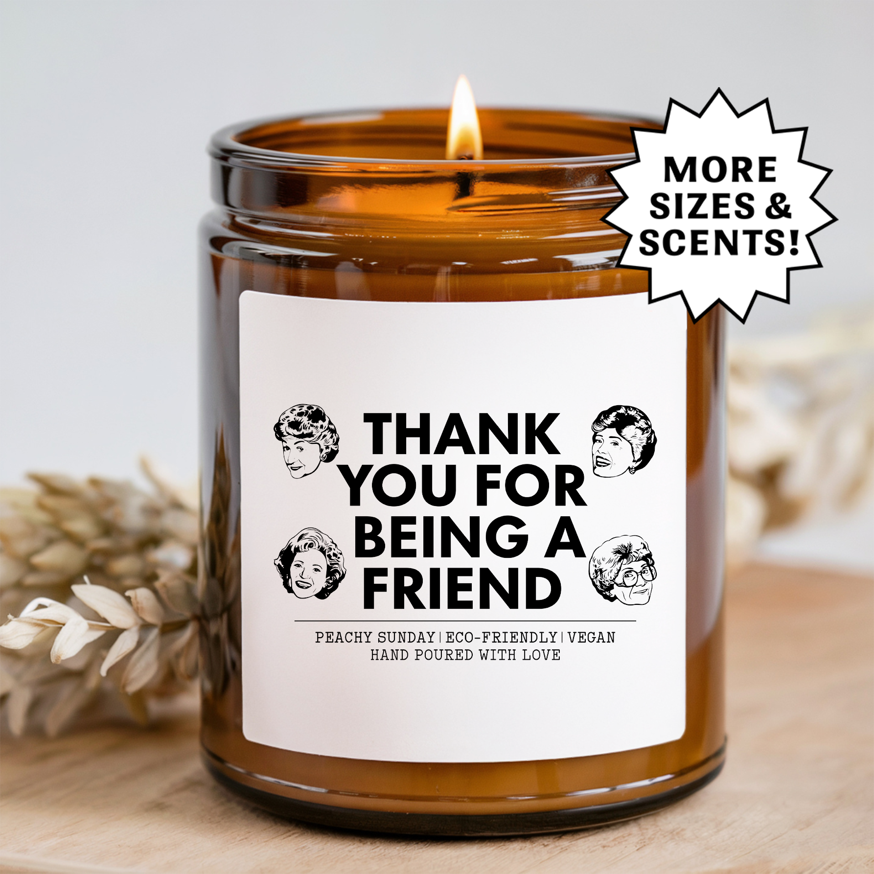 Thank You For Being A Friend Candle