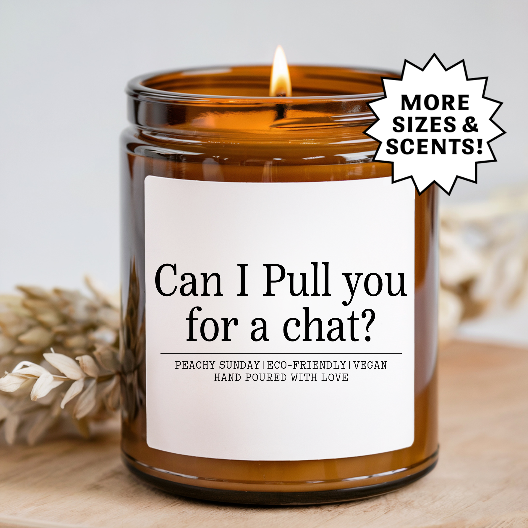 Can I Pull You For A Chat Candle
