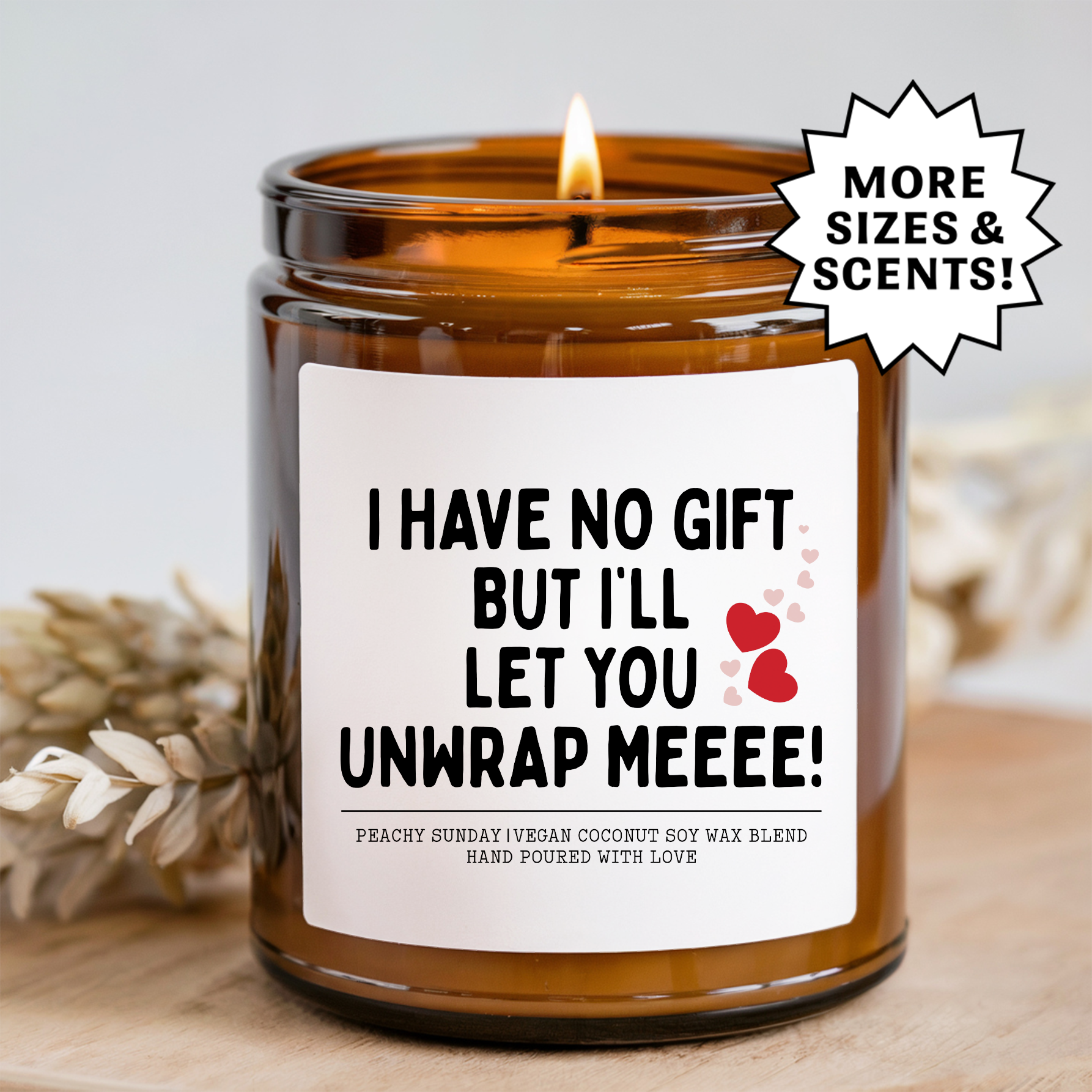 I Have No Gift But I'll Let You Unwrap Me Candle