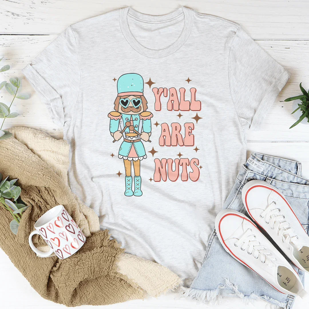 Y'all Are Nuts Tee Ash / S Peachy Sunday T-Shirt