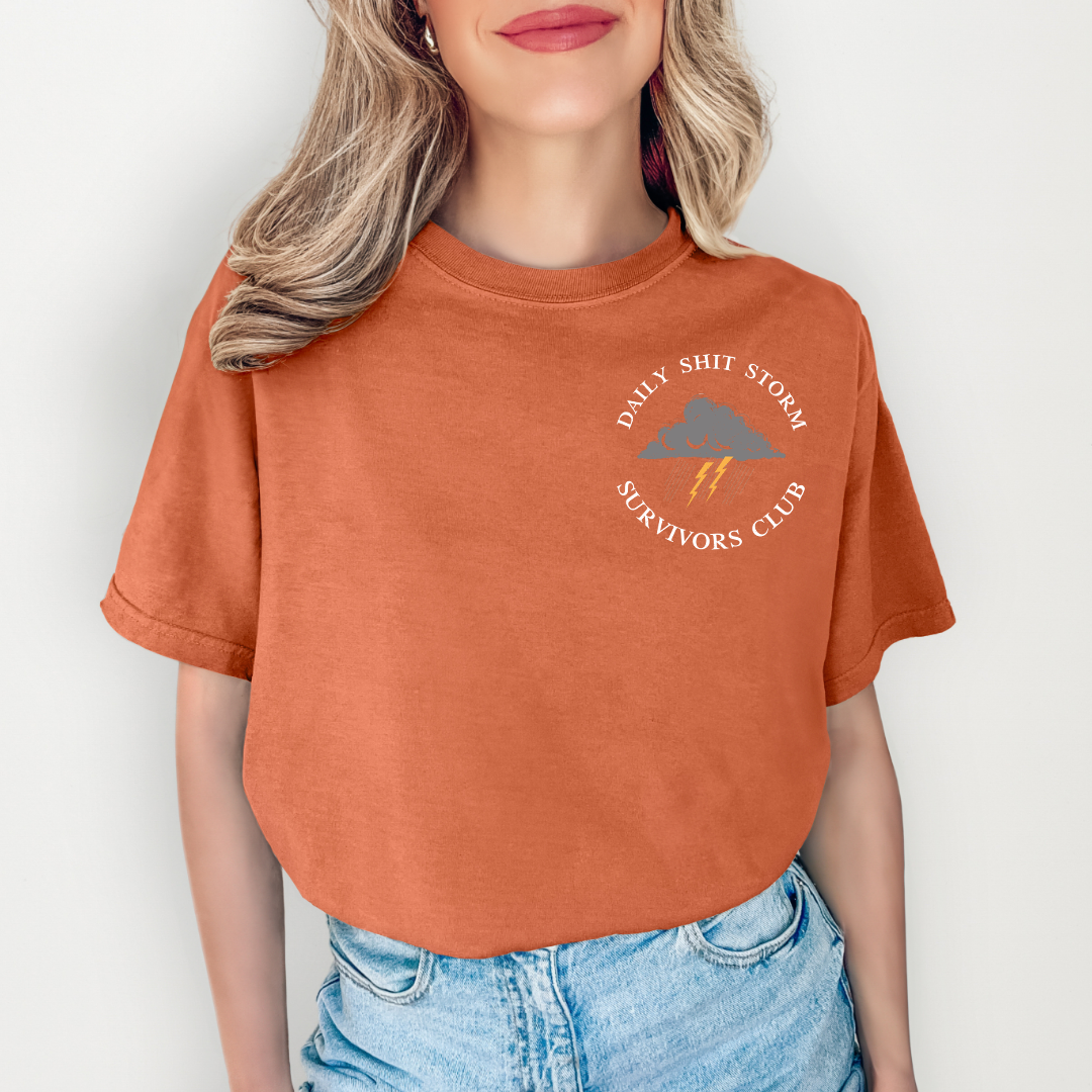 Daily S-it Storm Survivors Club Tee