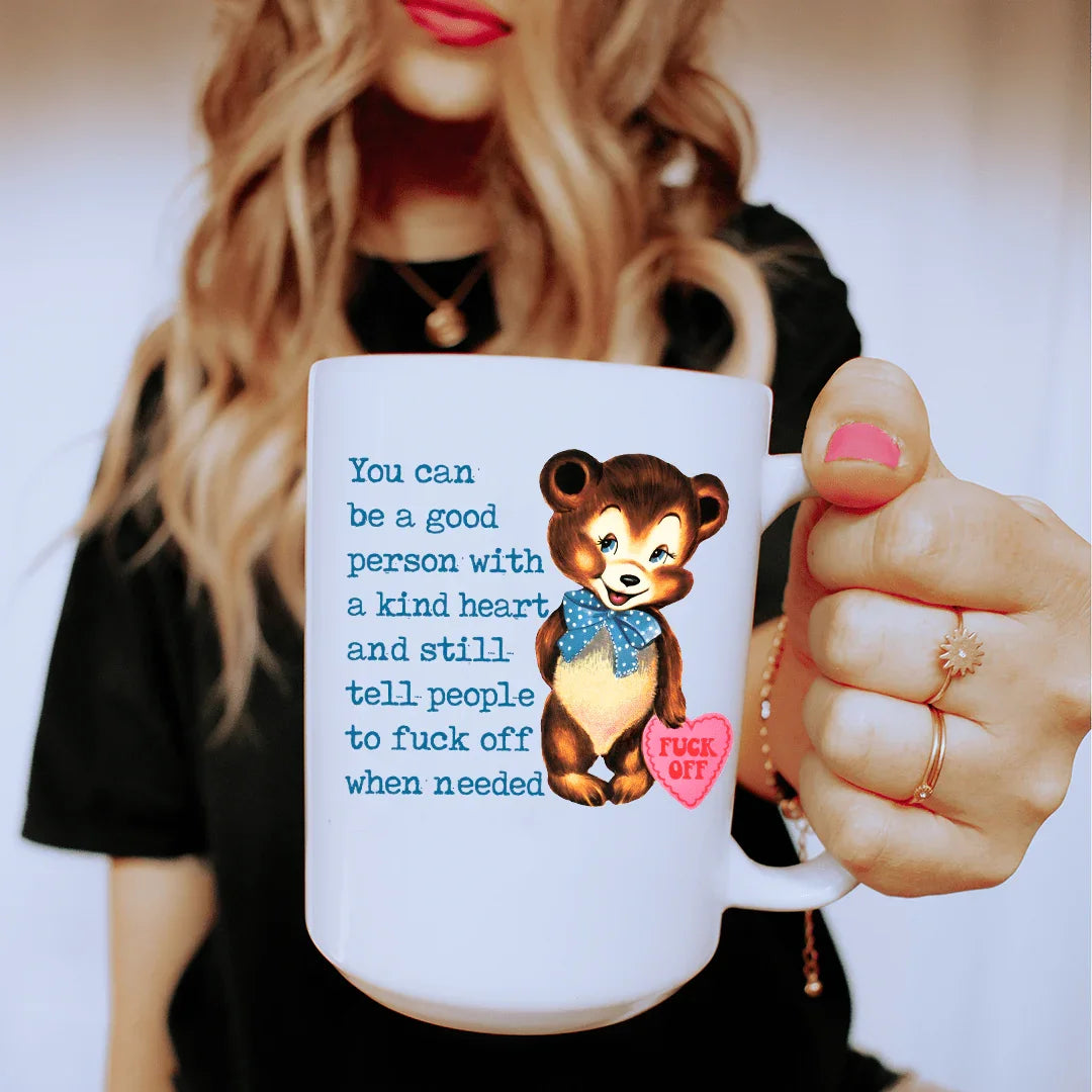 You Can Be A Good Person With A Kind Heart 15 oz Peachy Sunday T-Shirt