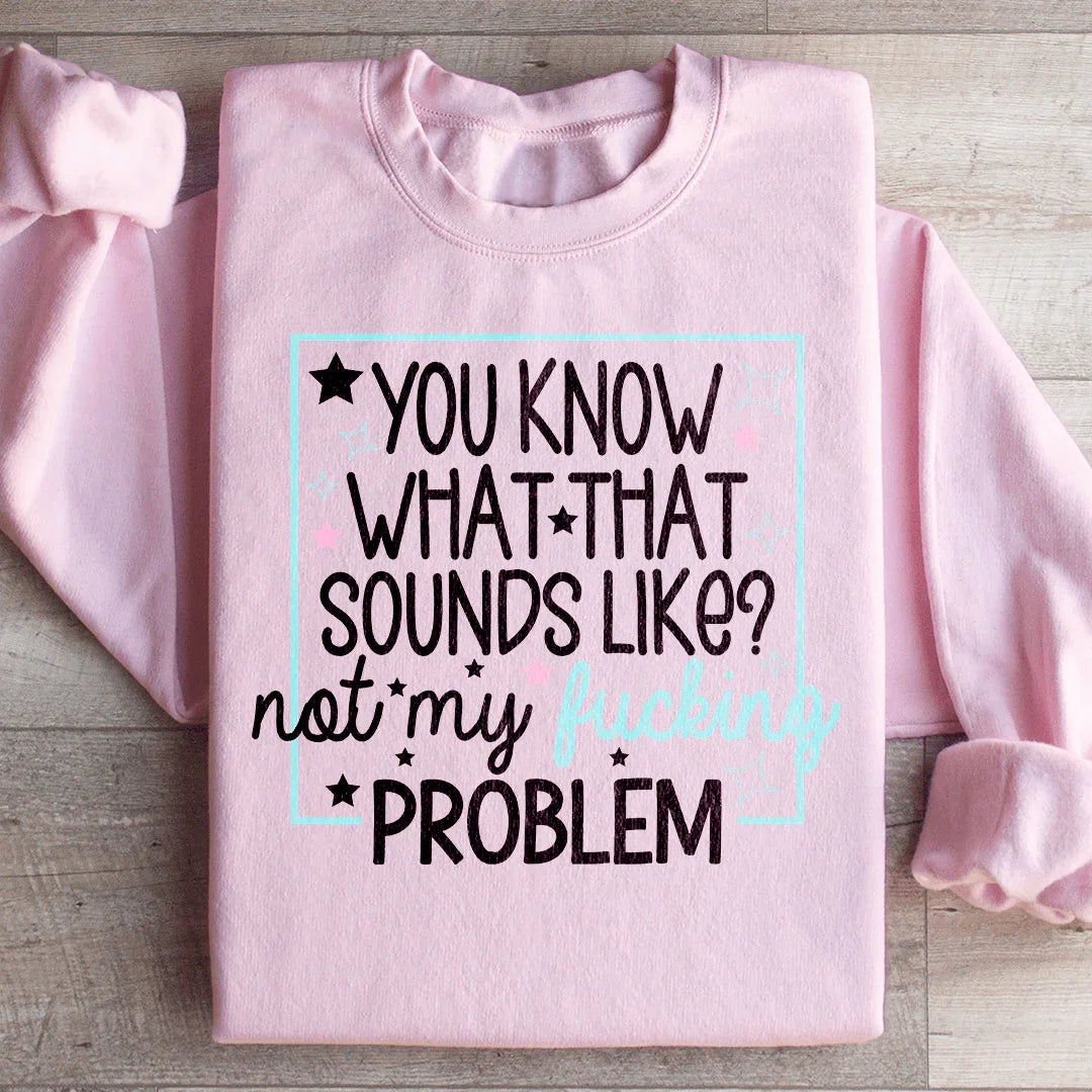 You Know What Sweatshirt Light Pink / S Peachy Sunday T-Shirt