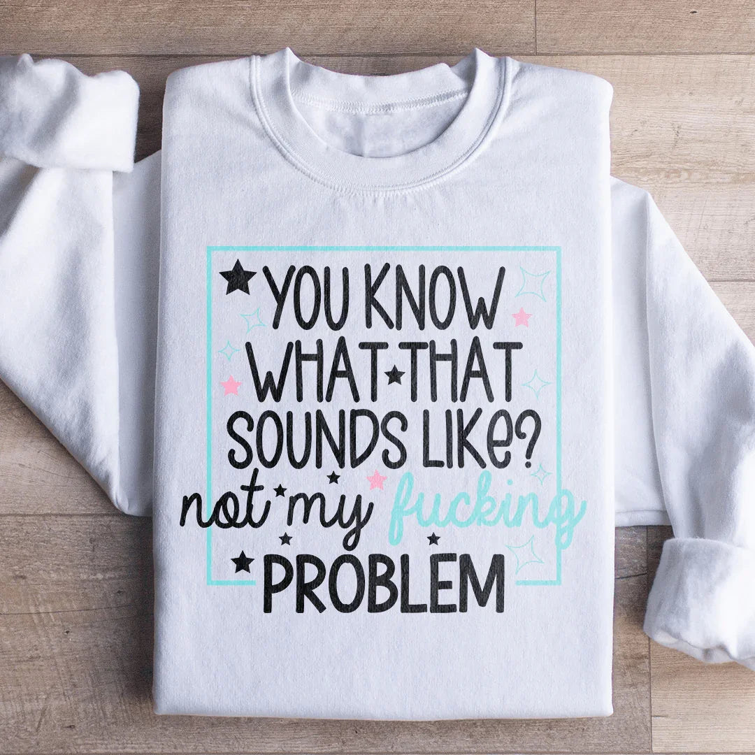 You Know What Sweatshirt White / S Peachy Sunday T-Shirt