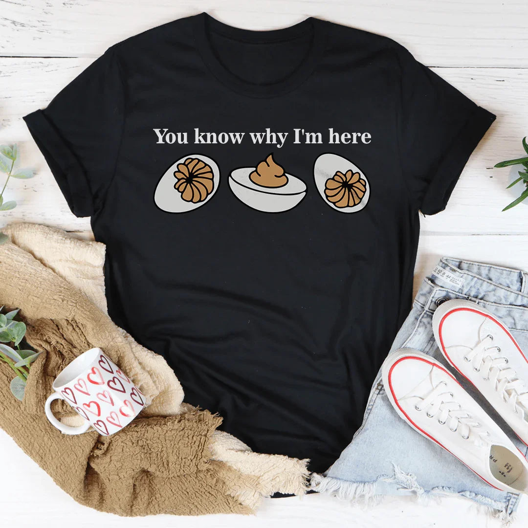 You Know Why I'm Here Tee Black Heather / S Peachy Sunday T-Shirt